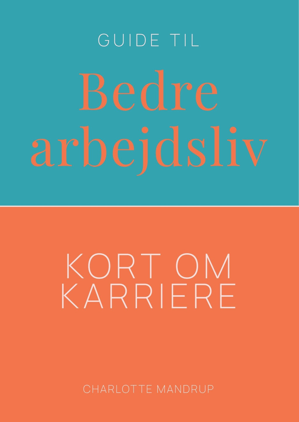BEDRE ARBEJDSLIV